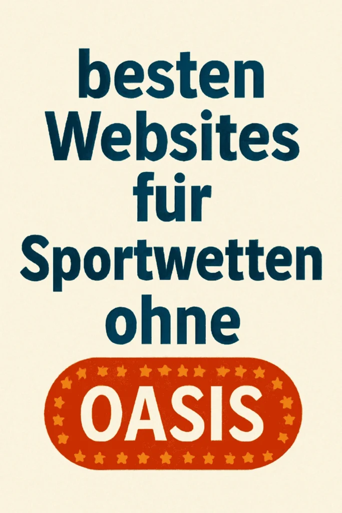 besten Websites für Sportwetten ohne OASIS