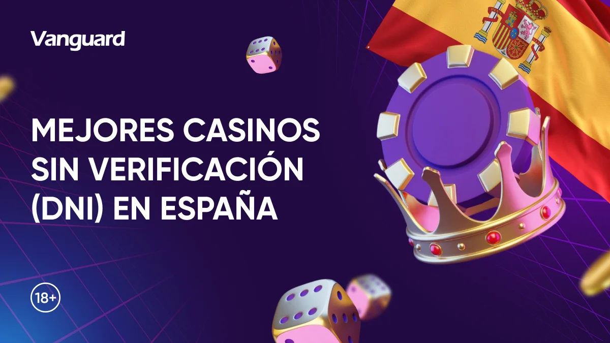 Mejores Casinos Sin DNI en España 🏅 Juega de Forma Anónima en 2026