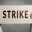 Strike is only language govt understands – Striking workers